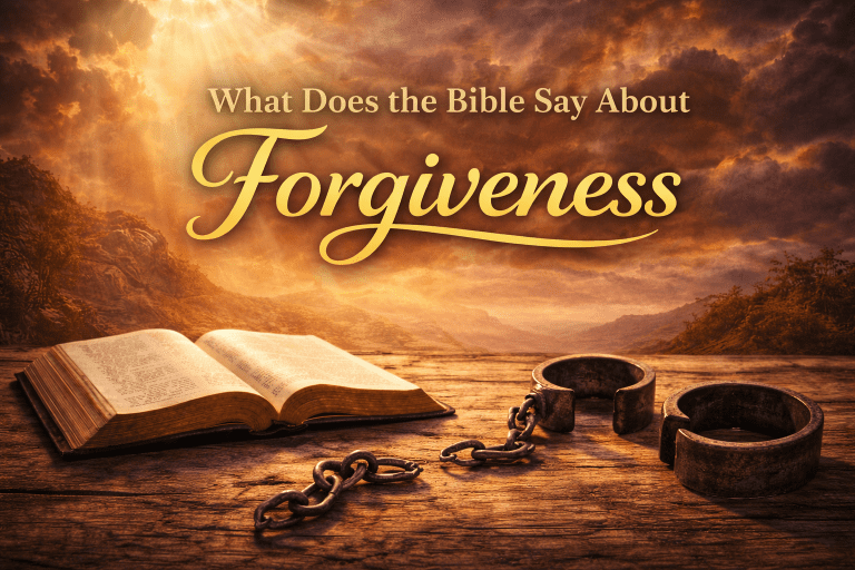 What Does the Bible Say About Forgiveness?